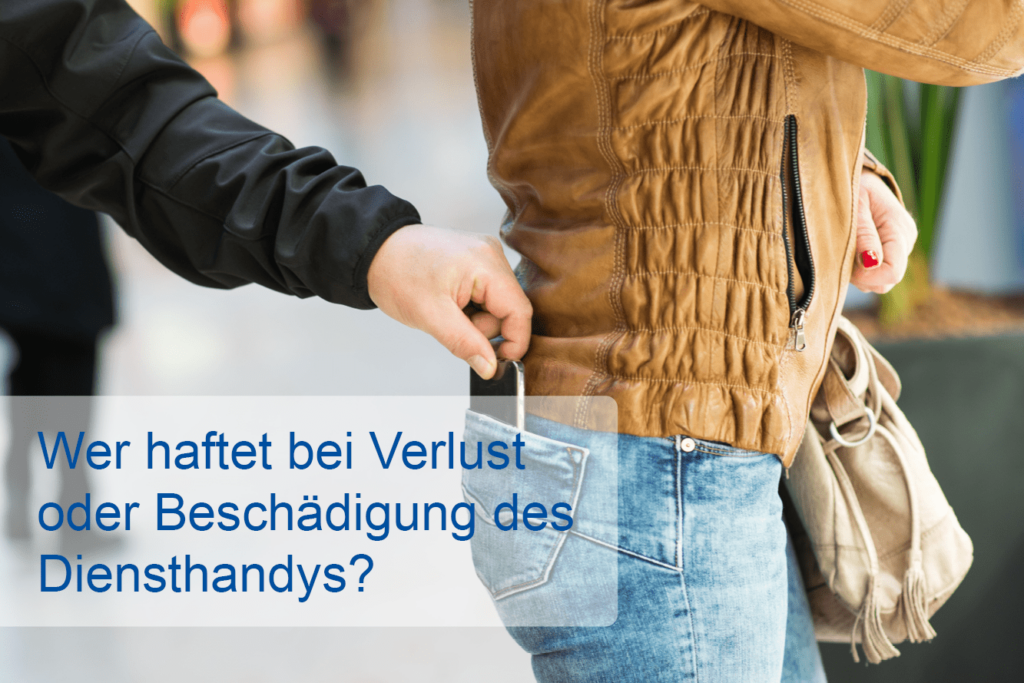 Wer Haftet Im Verein Mit Privatvermögen Wer haftet bei Verlust oder Beschädigung des Diensthandys?
