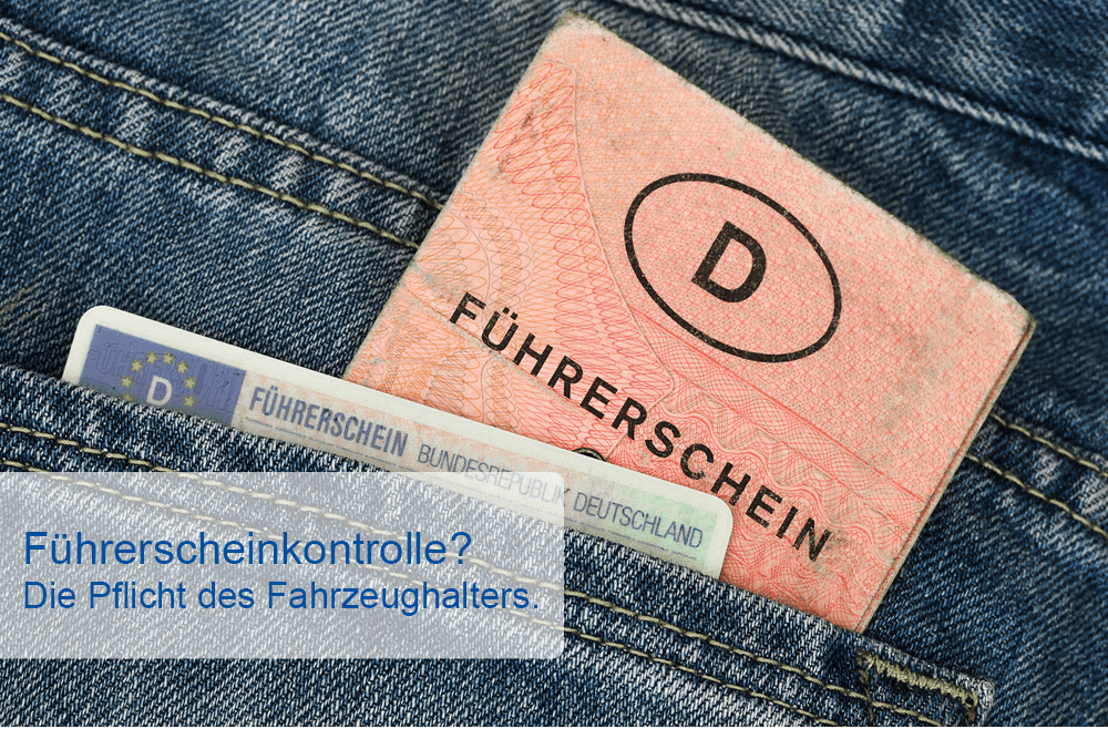 Führerscheinkontrollpflicht